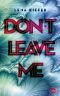 [Don't Love Me 04] • Don't Leave Me